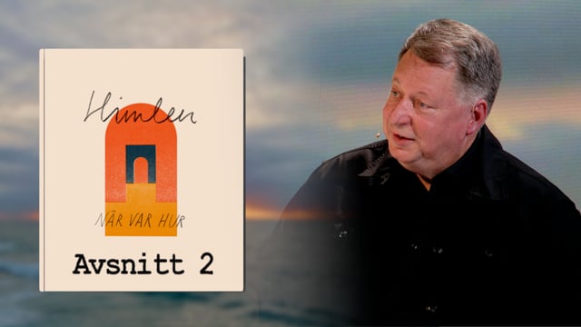 ⁣Historiens final | Del 2 av 7 | Himlen - När Var Hur