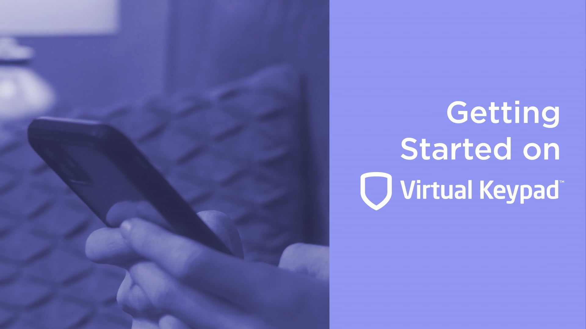 Getting Started on Virtual Keypad