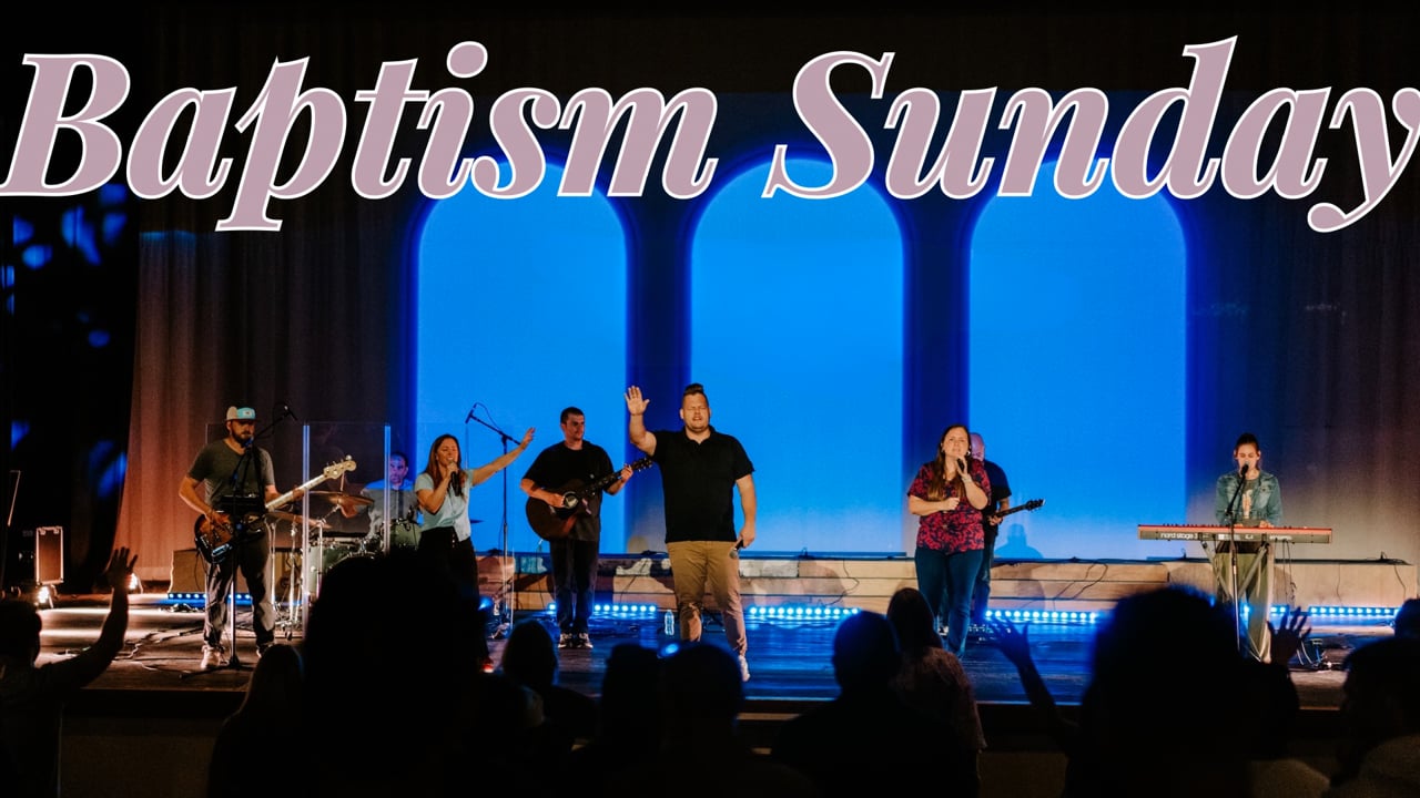 3/16/25 Baptism Sunday