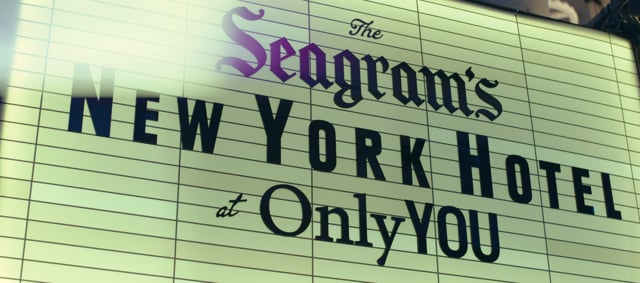 Seagram’s New York Hotel at Only You