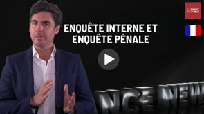 Enquête interne et d’une enquête pénale