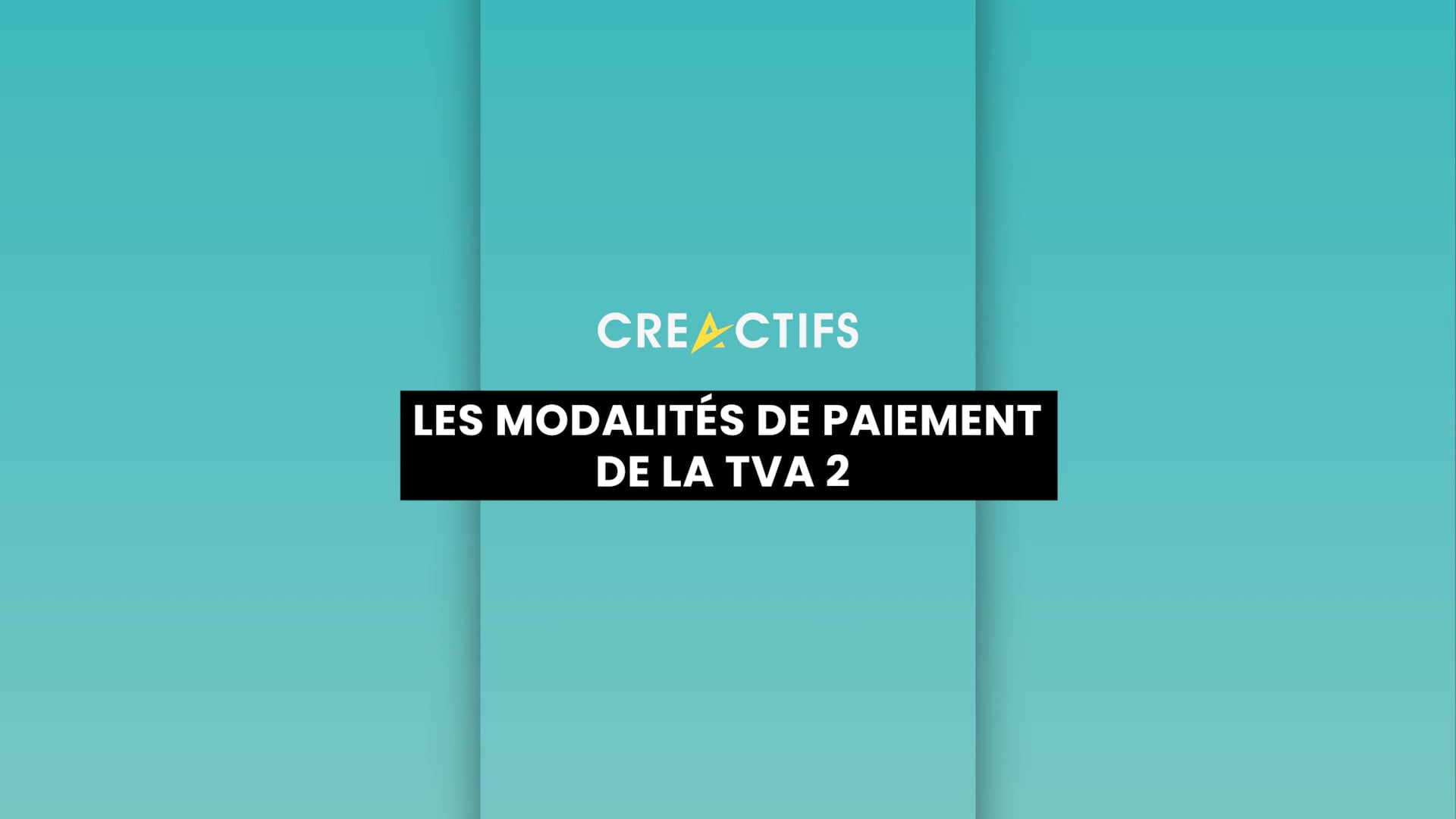 Les modalités de paiement de la TVA 2