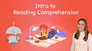 Intro to Reading Comprehension