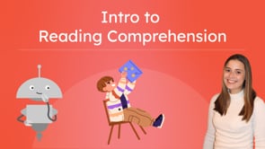 Intro to Reading Comprehension
