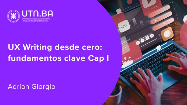 UX Writing desde cero: fundamentos clave Cap I