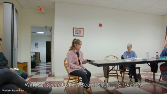 Windsor Special Select Board 3/19/2025