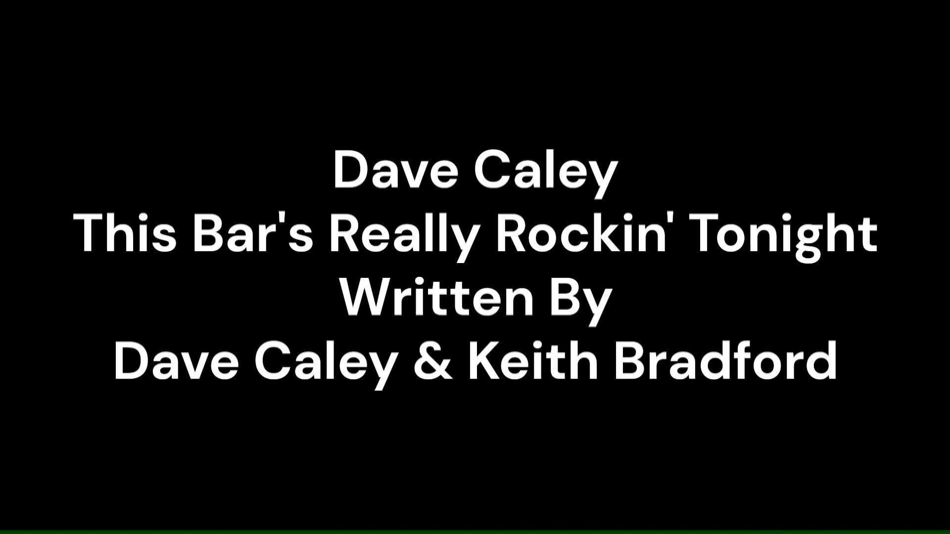 Dave Caley - This Bar's Really Rockin' Tonight