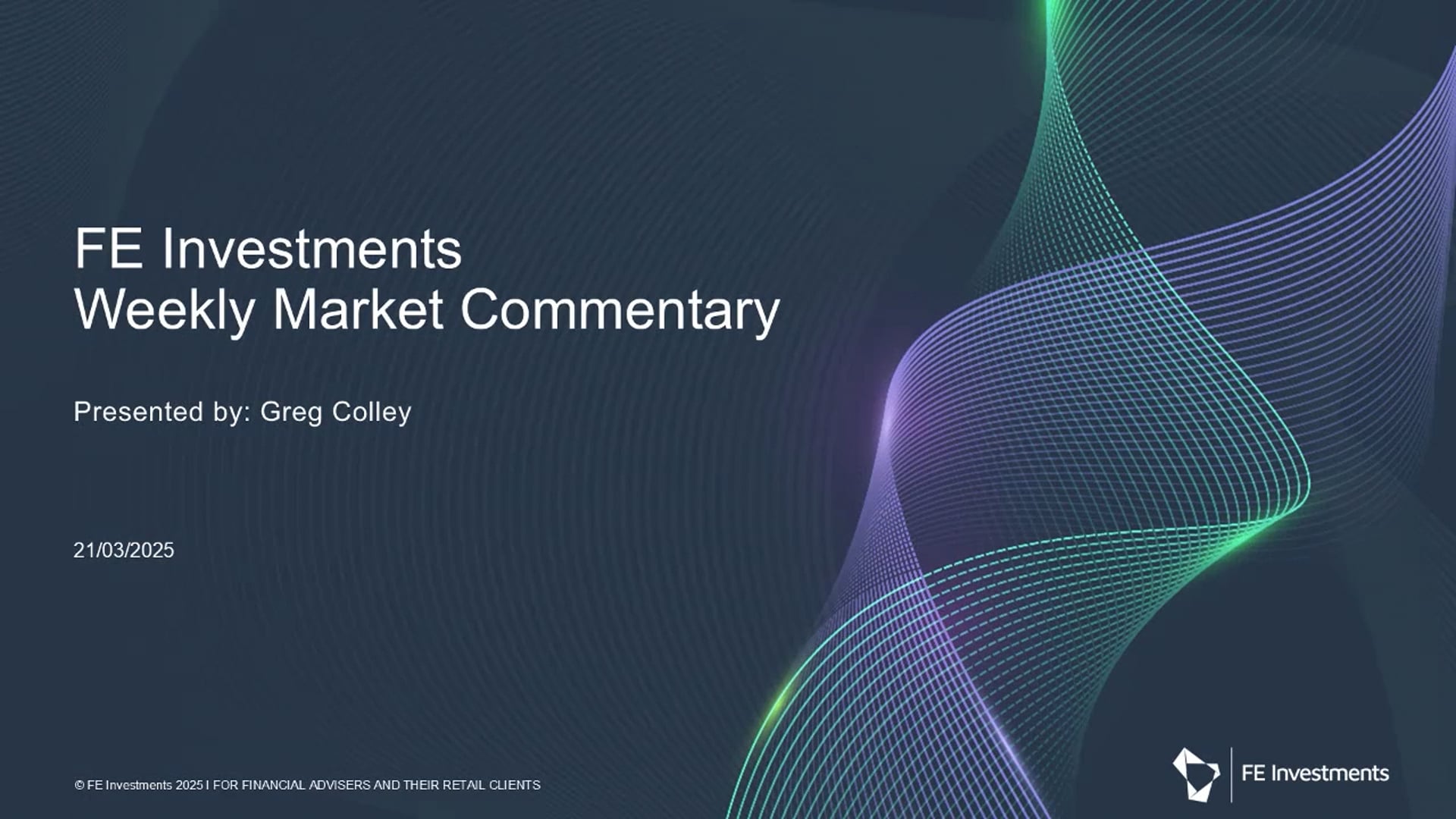 FE Investments Weekly Market Commentary - 21 March 2025
