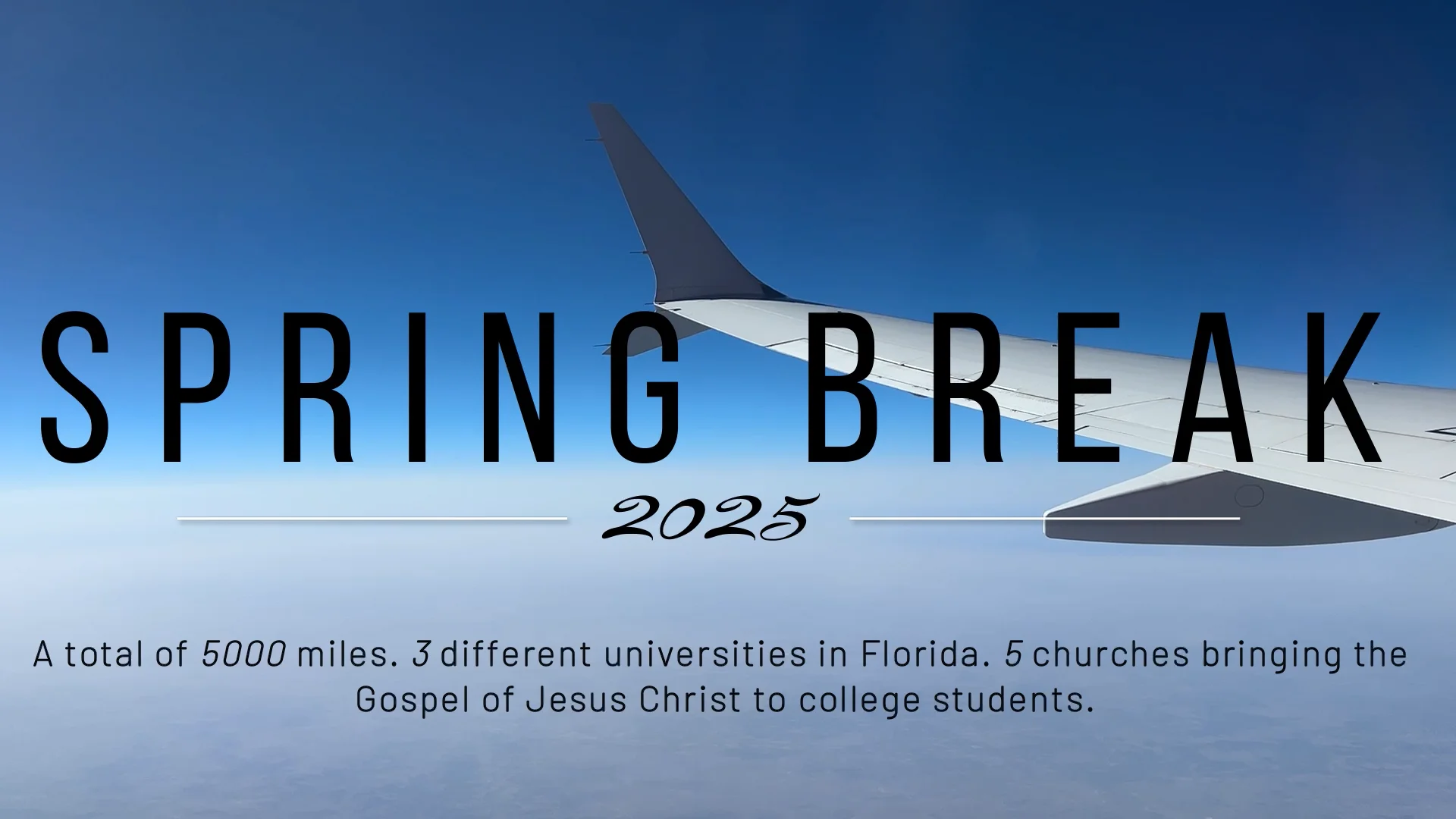 Spring Break 2025