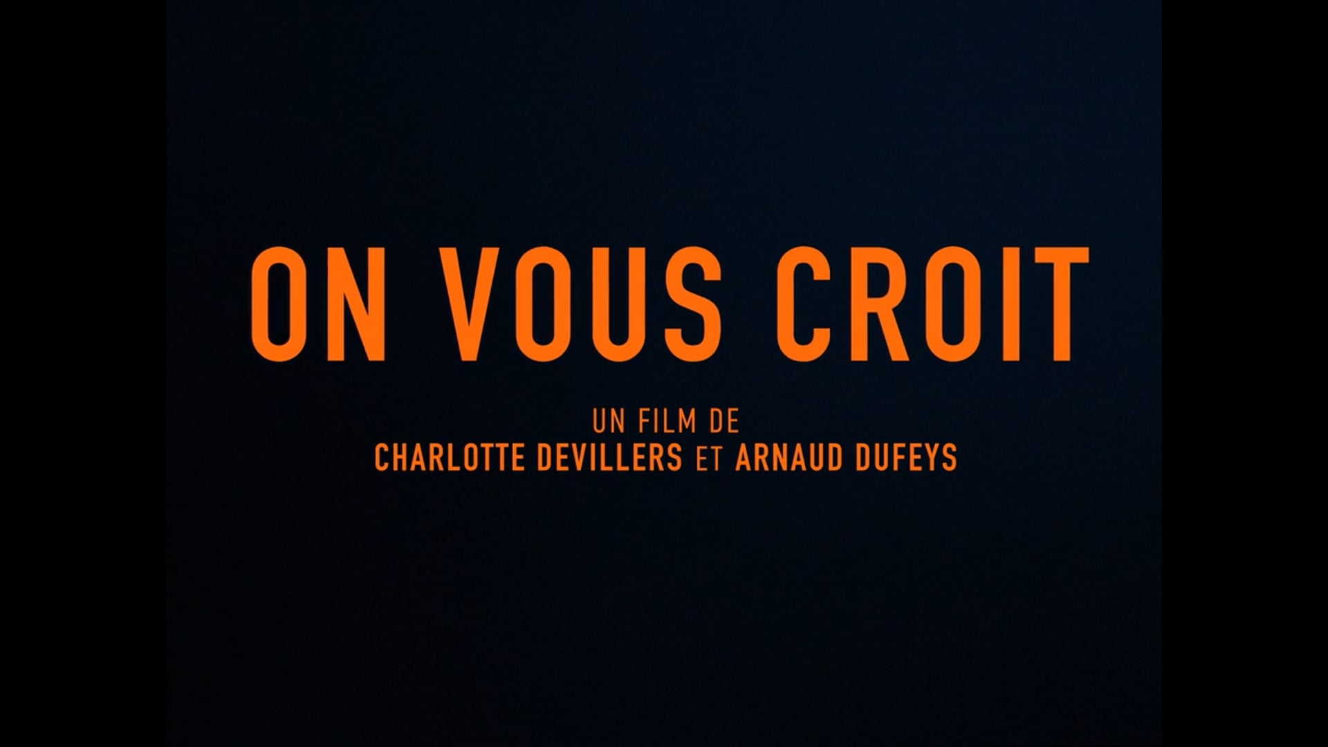 Bande-annonce ON VOUS CROIT