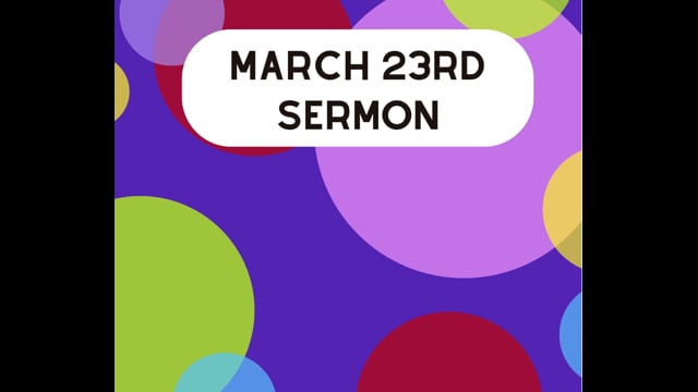 March 23rd Sermon