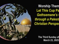 Worship for March 23, 2025
