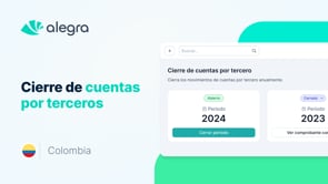 Cierre de Cuentas por Terceros en Alegra: Guía Paso a Paso – Colombia