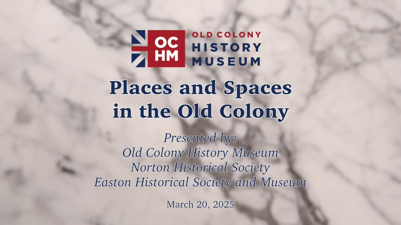 "Places & Spaces in the Old Colony: Old Bay Road"