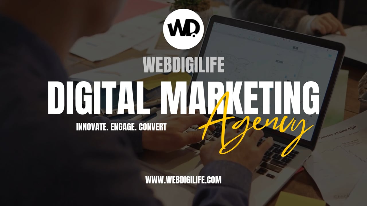 Webdigilife- Best Digital Marketing Agency