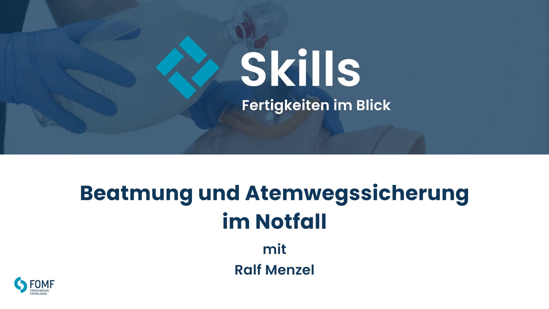Beatmung und Atemwegssicherung im Notfall