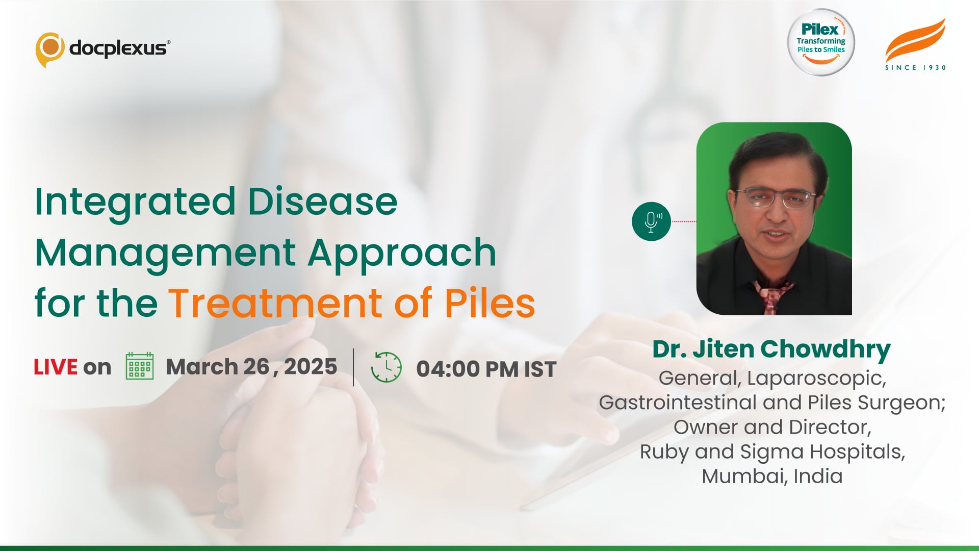 Integrated Disease Management Approach for the Treatment of Piles