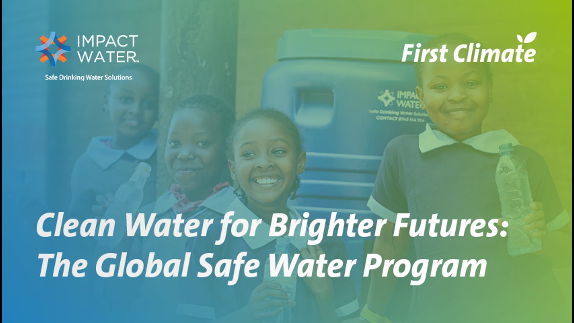 Clean Water for Brighter Futures: The Global Safe Water Program