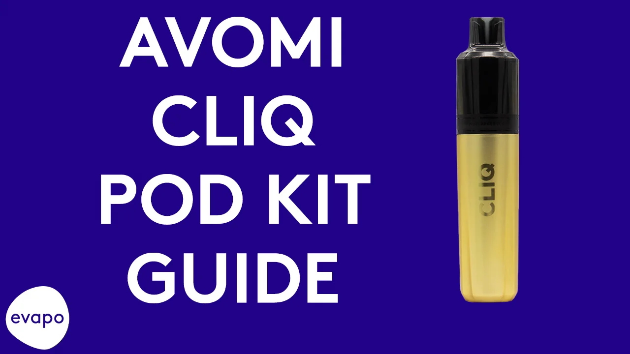 Avomi CLIQ pod vape kit guide