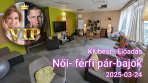 2025.2.24. Női- férfi pár-bajok