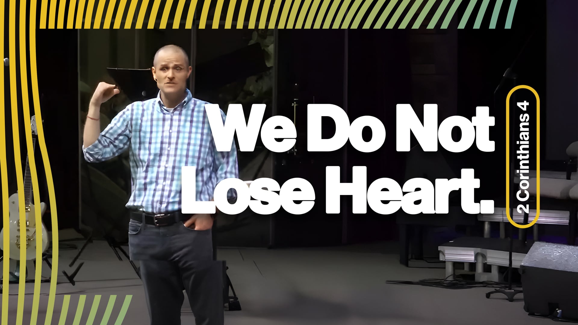 We Do Not Lose Heart