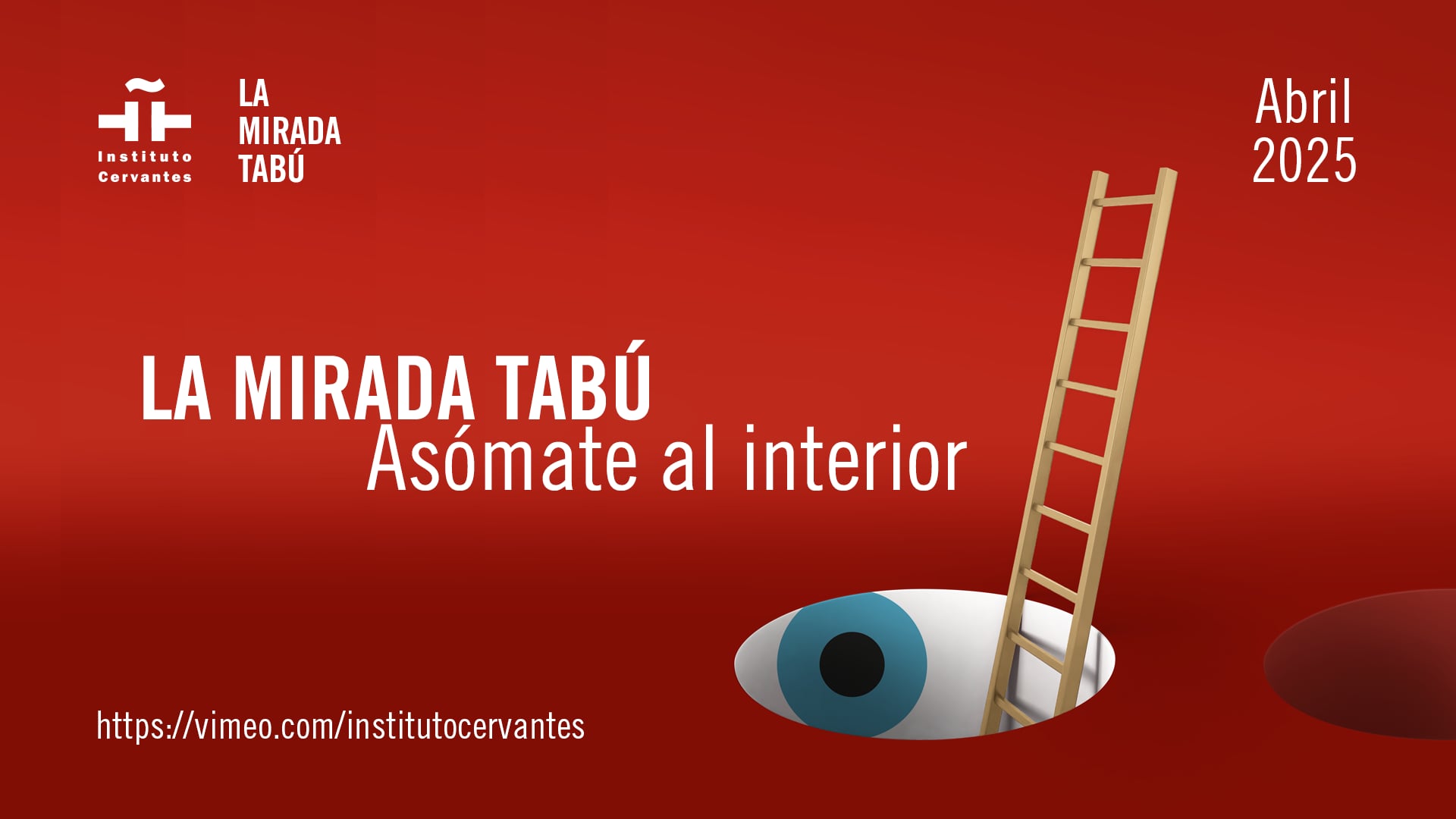 La mirada tabú. Asómate al interior