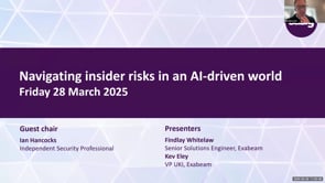SASIG Webinar - Navigating insider risks in an AI-driven world 2025-03-28 11:00:04