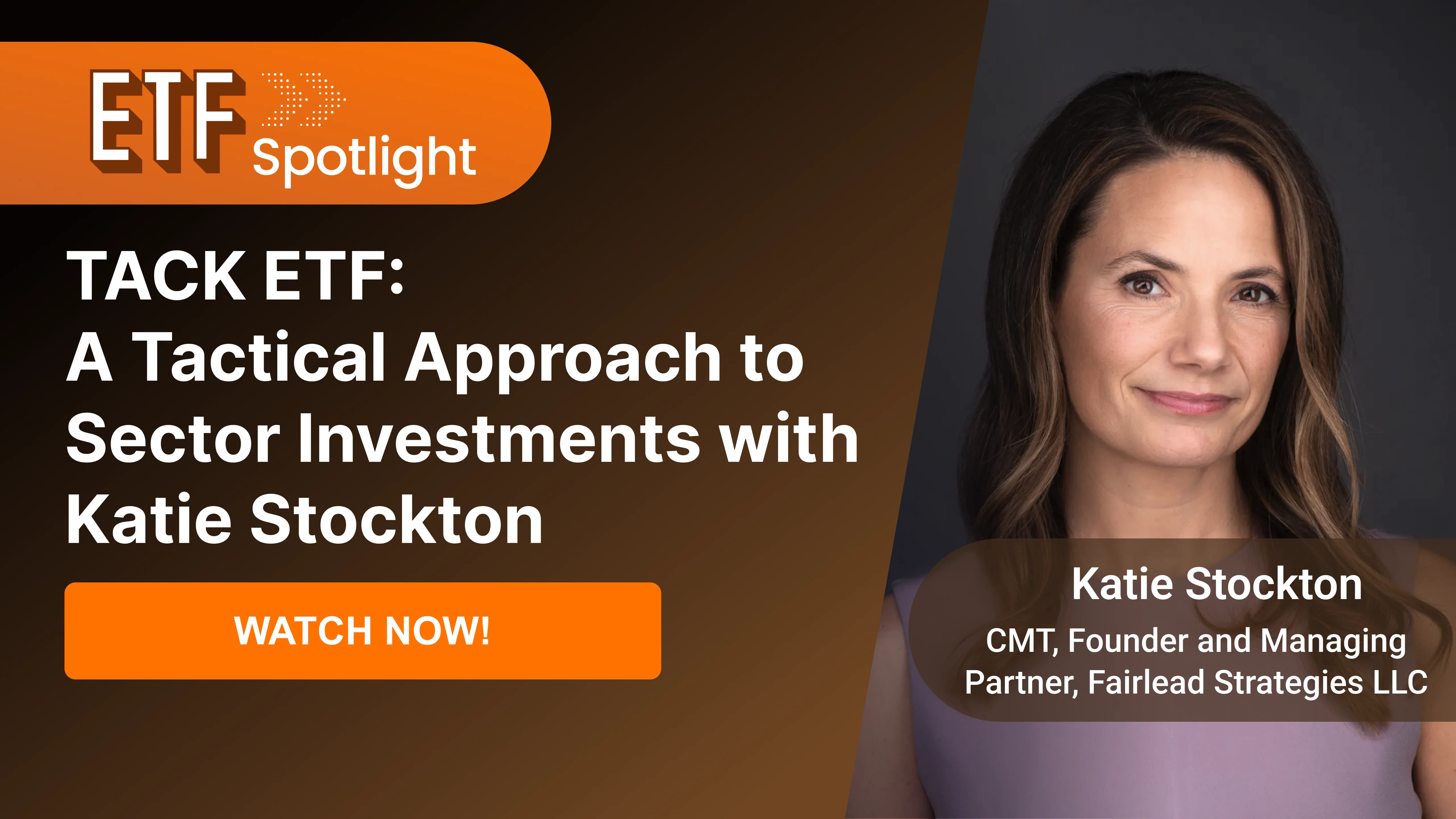 TACK ETF: A Tactical Approach to Sector Investments with Katie Stockton