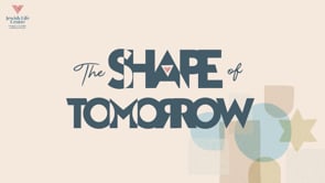 The Shape of Tomorrow