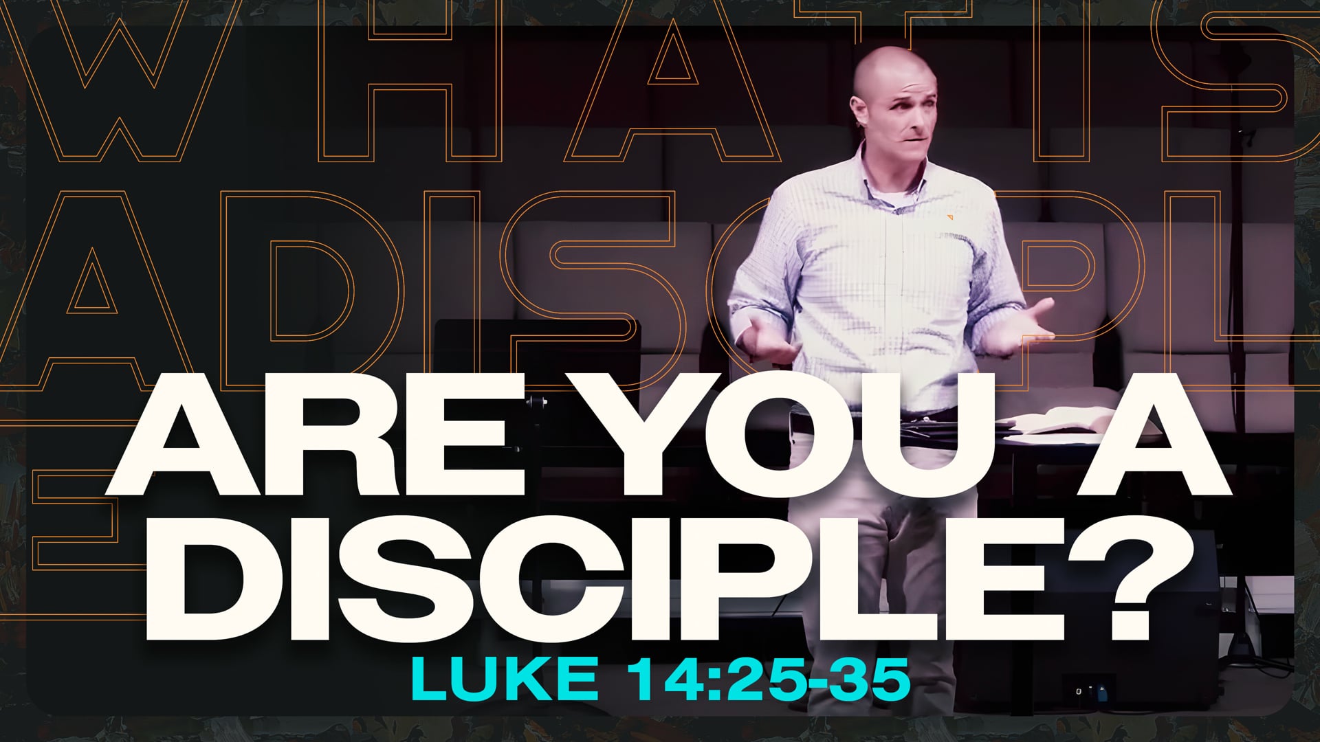 Are You A Disciple?