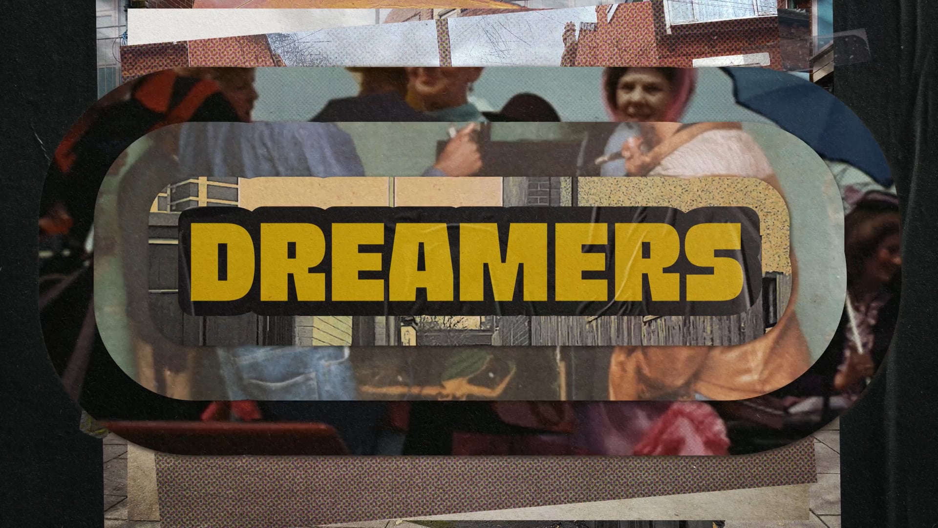 Dreamers |  Main Title Sequence