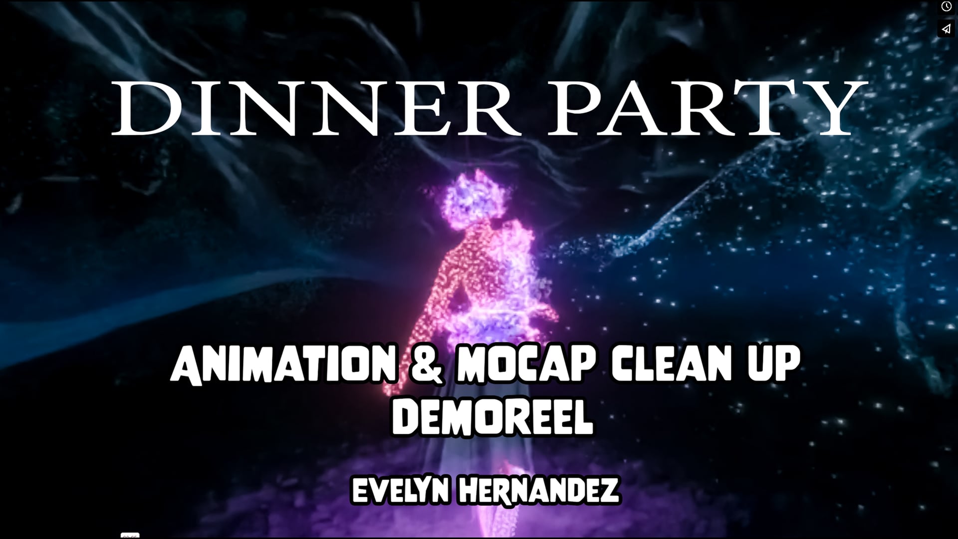 Dinner Party VR - Animation Reel - Evelyn Hernandez