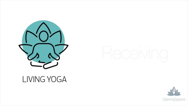 Living Yoga - Receiving