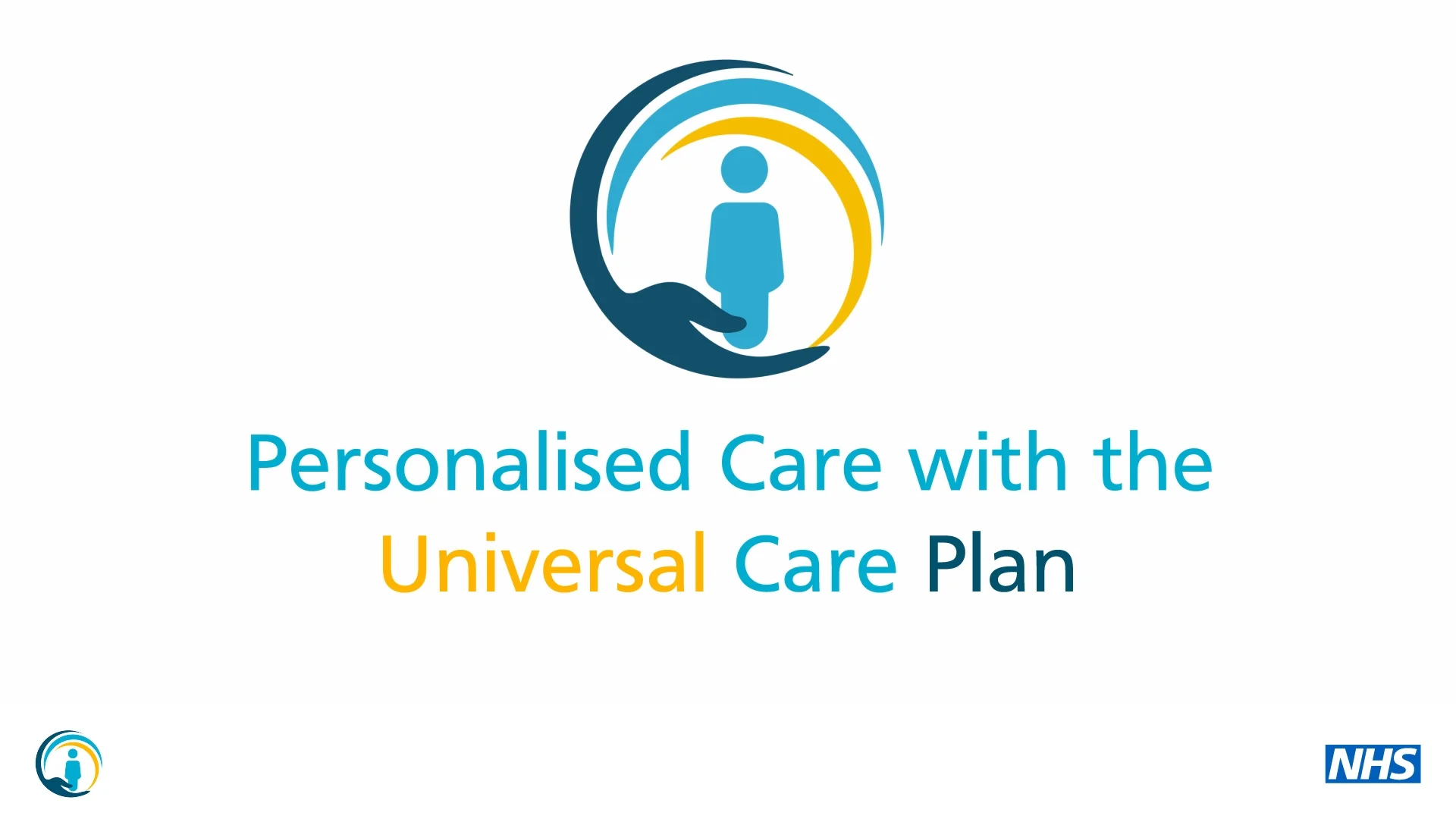 Personalised Care with the Universal Care Plan