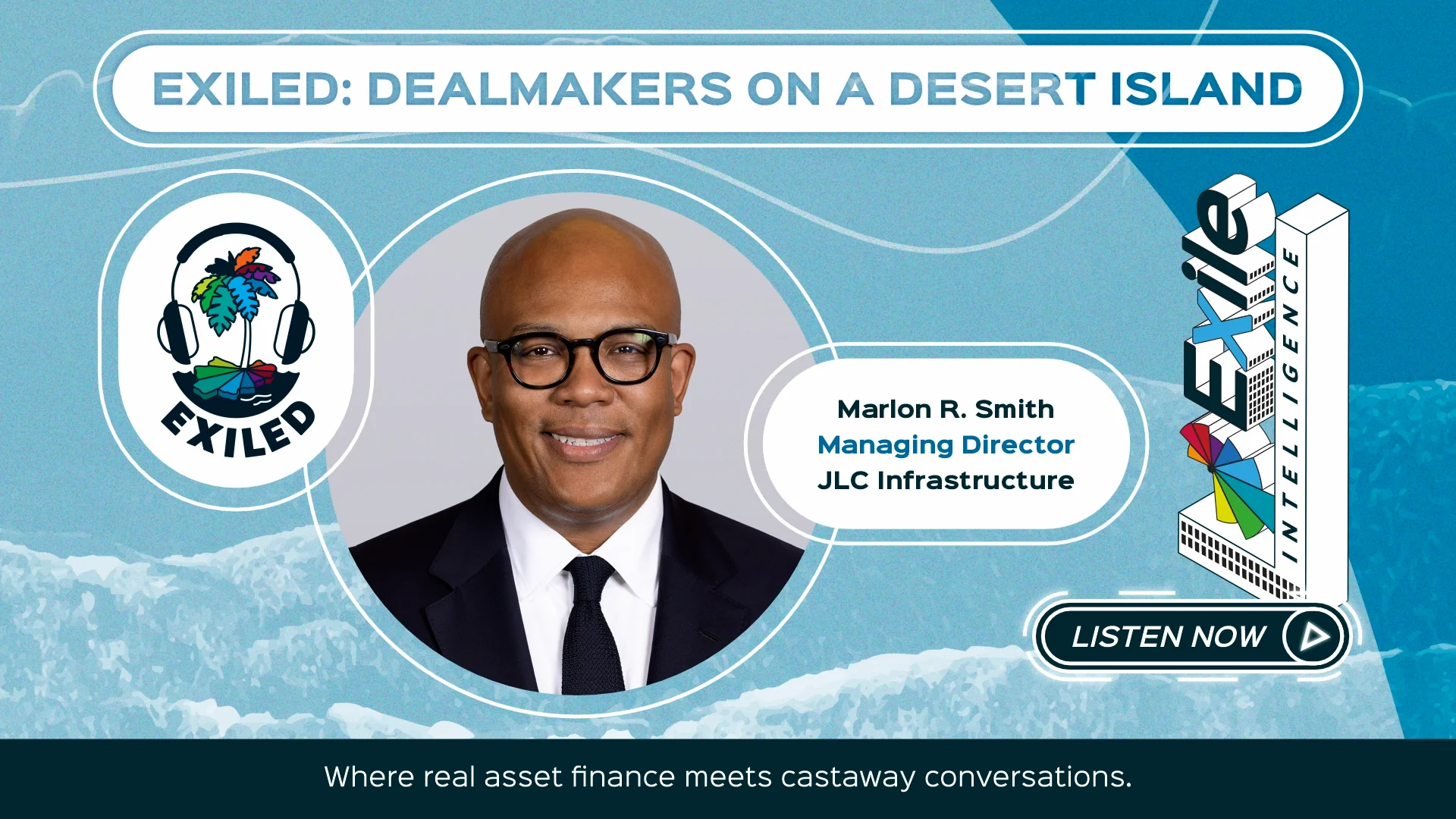 Exiled: Marlon Smith, JLC Infrastructure