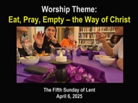 Worship for April 6, 2025