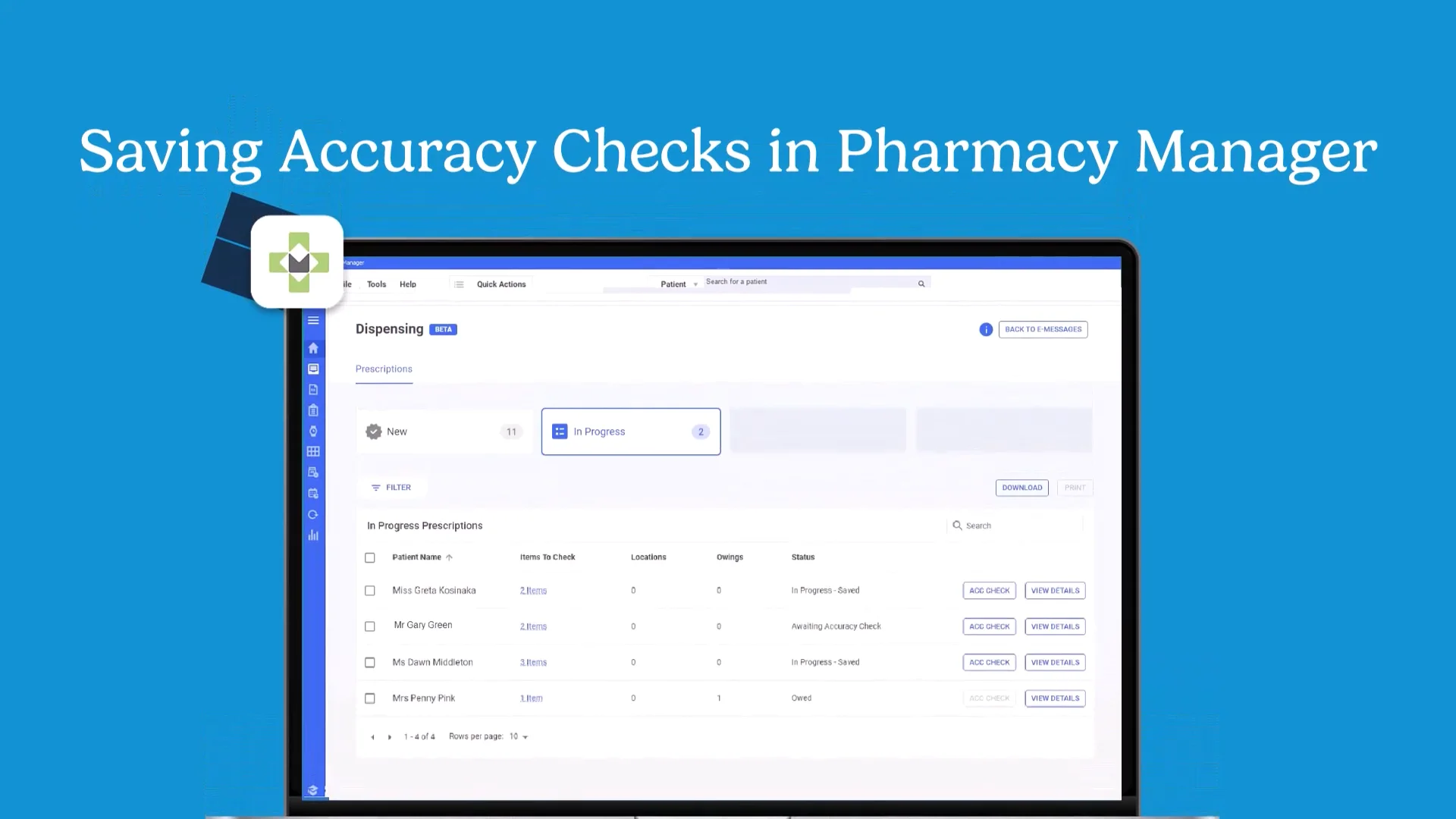 Saving Accuracy Checks in Pharmacy Managev1