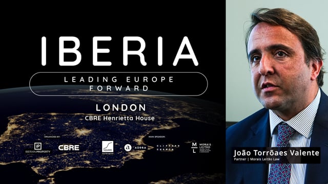 JOÃO TORRÕAES VALENTE - MORAIS LEITÃO LAW | IBERIA - LEADING EUROPE FORWARD | LONDON 2025