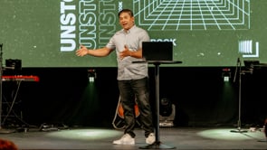 Unstoppable // Week 9 - Practicing Unstoppable Faith