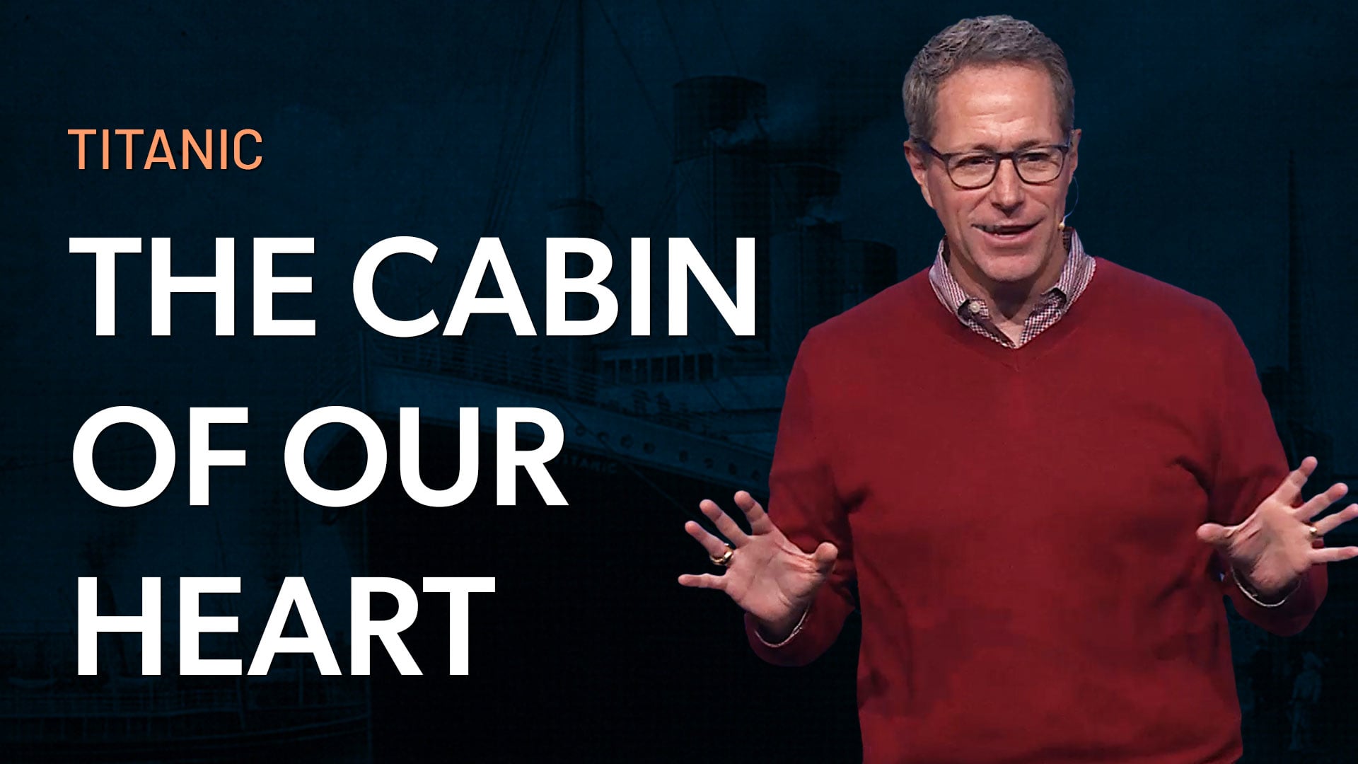 HFBC Message: Titanic: The Cabin of Our Heart