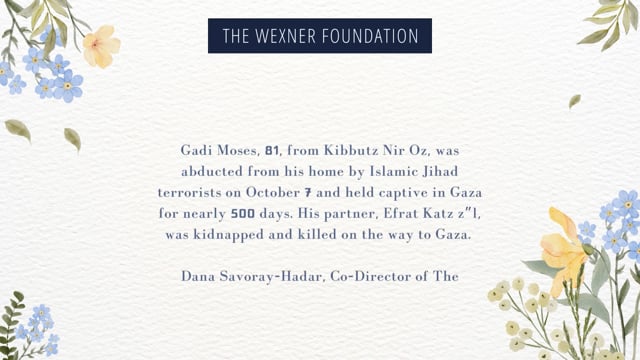 Our Passover Message with Released Hostage, Gadi Moses (Long)