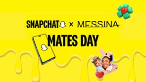"Mates Day" - SNAPCHAT X MESSINA