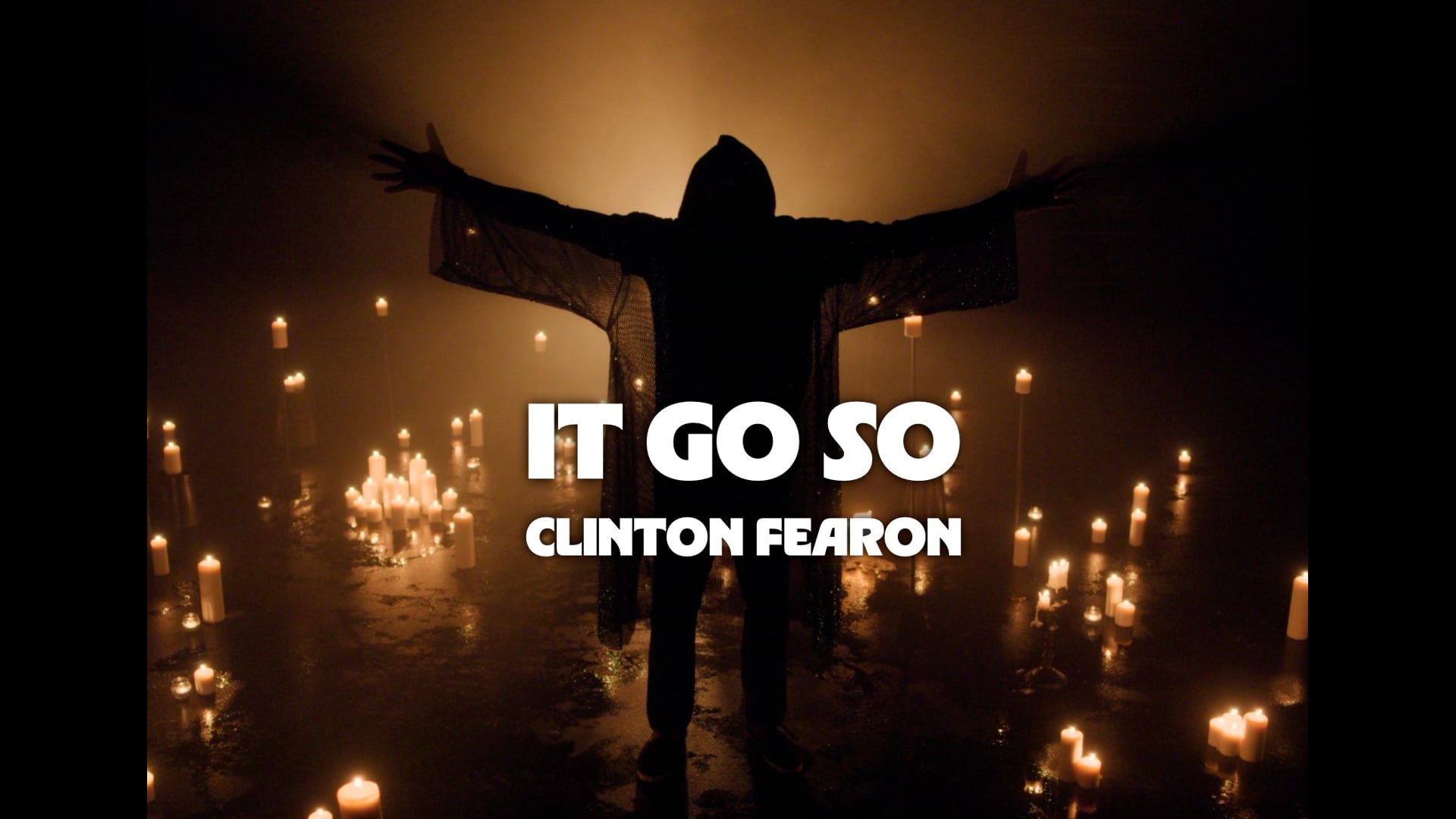 MUSIC VIDEO / CLINTON FEARON / IT GO SO