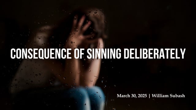Consequence of Sinning Deliberately