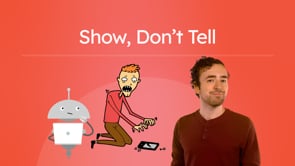 Show, Dont Tell