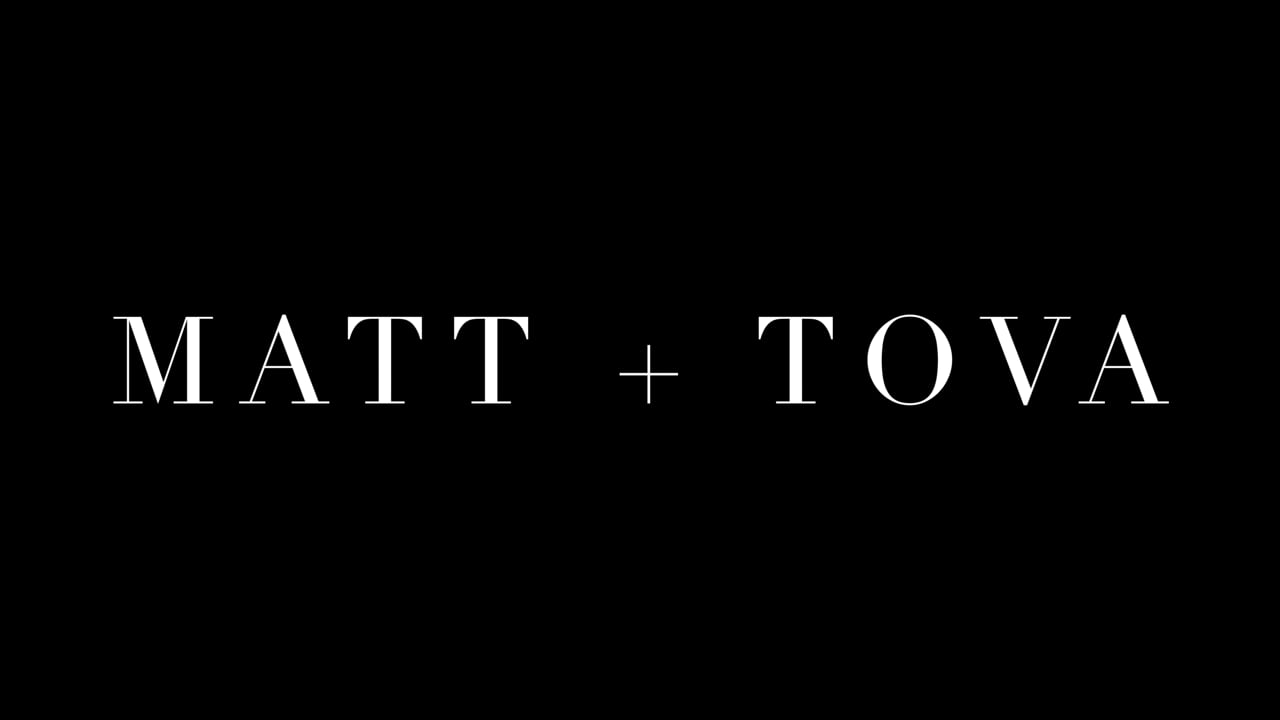 TOVA + MATT