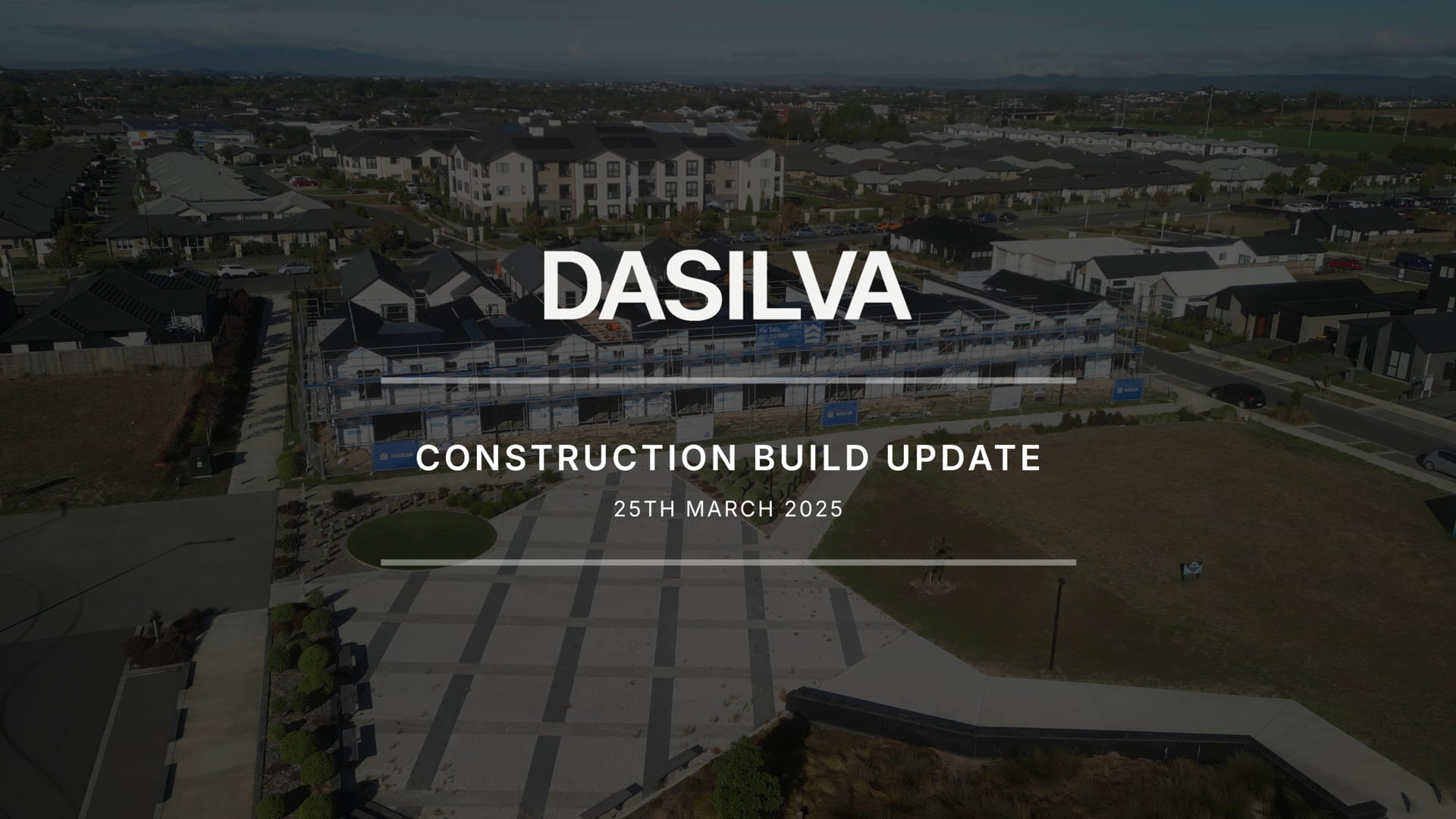 DASILVA - Construction Update (25.03.25)