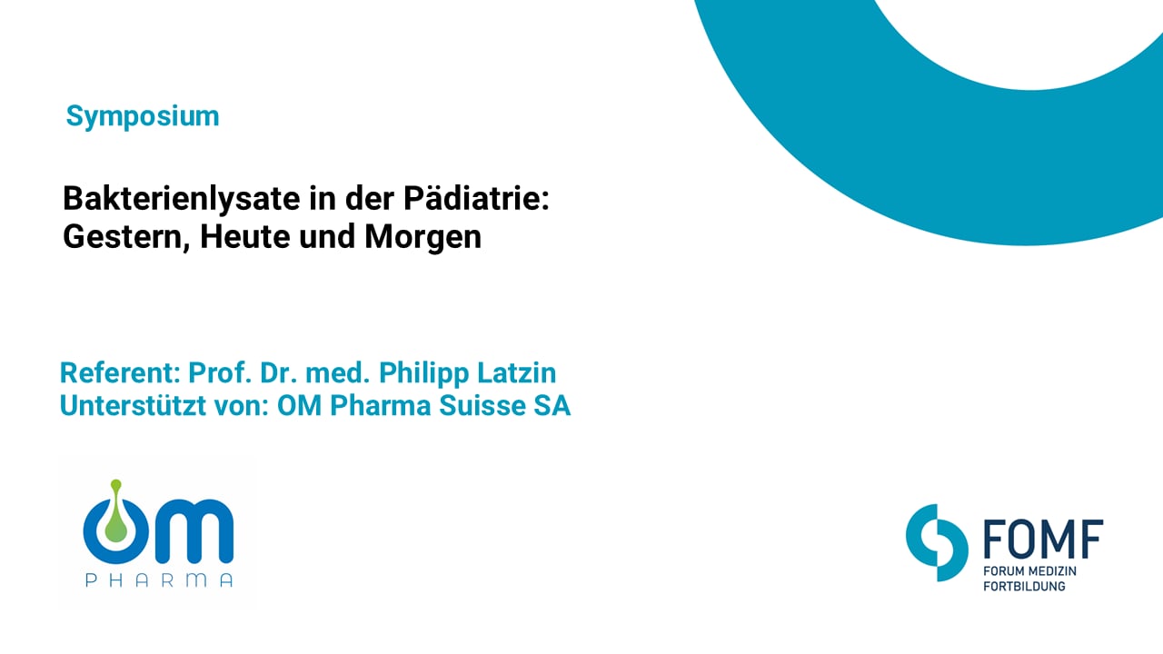 Bakterienlysate in der Pädiatrie: Gestern, Heute und Morgen