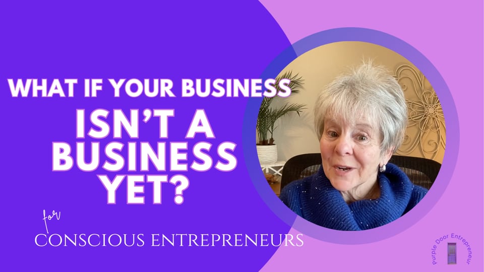 What If Your Business Isn’t a Business Yet?