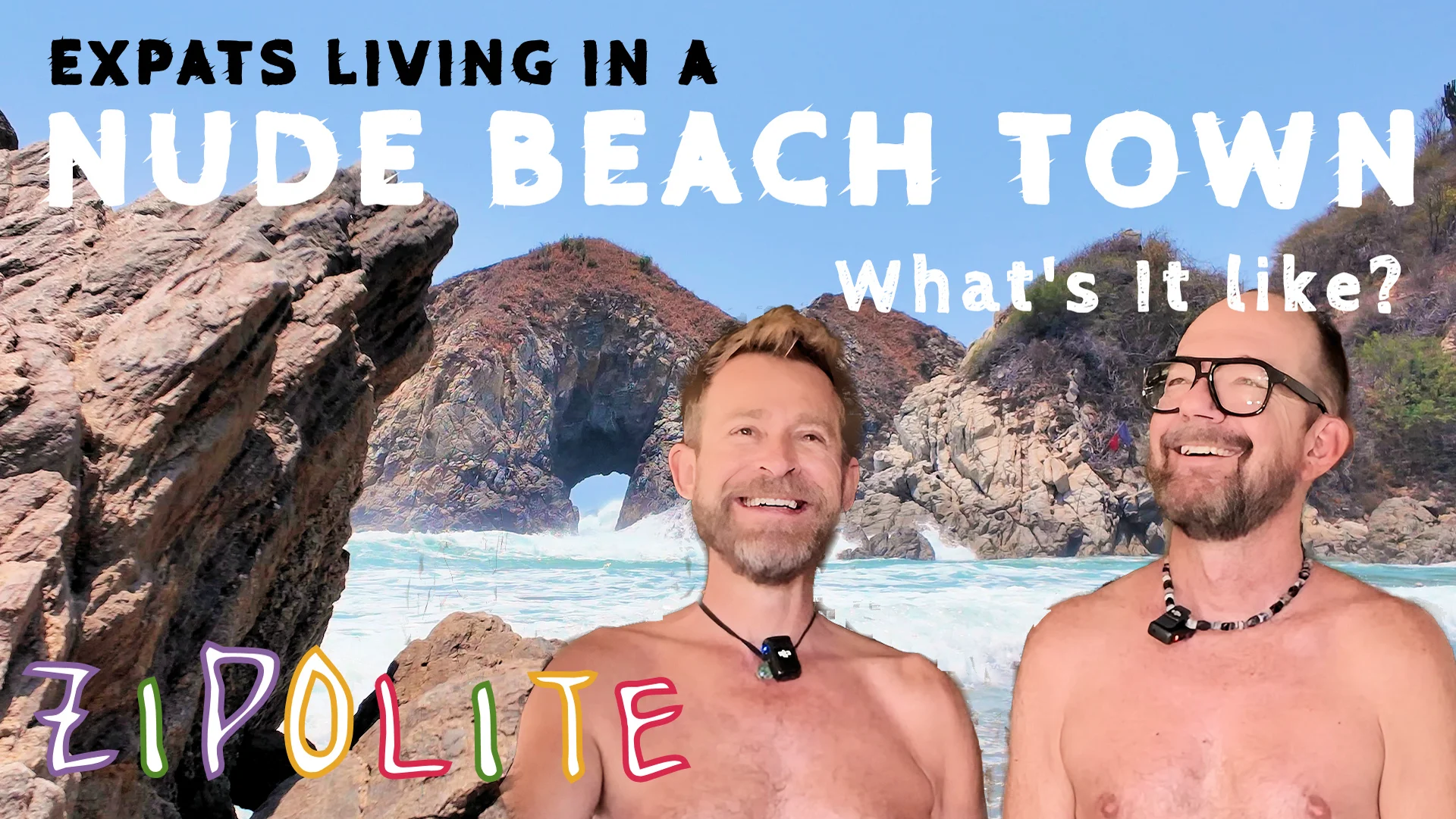 Expat Gay Couple Living in a Mexico Nude Beach Town